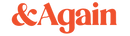 & Again